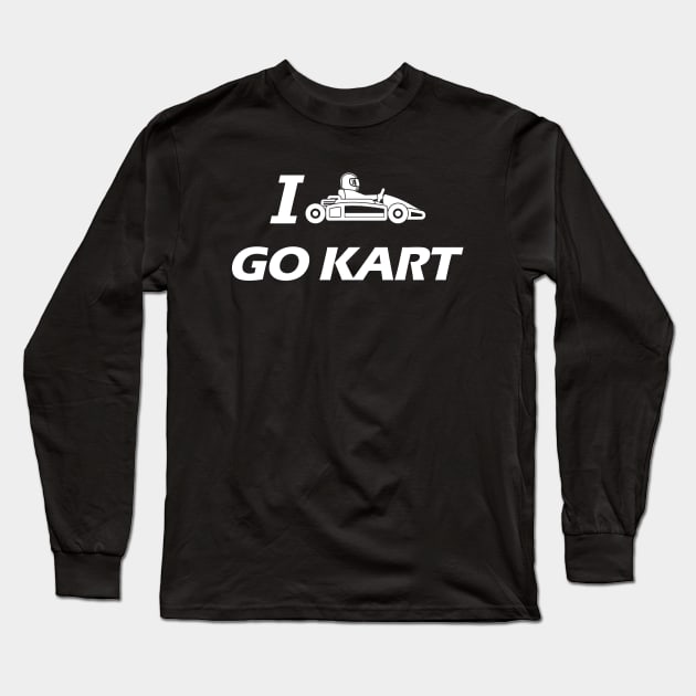 Kart - I love go kart Long Sleeve T-Shirt by KC Happy Shop